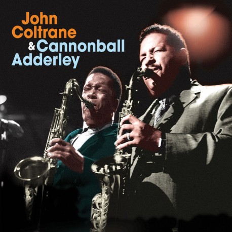 And Cannonball Adderley