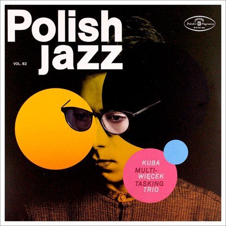 Polish jazz Vol. 82: Multitasking