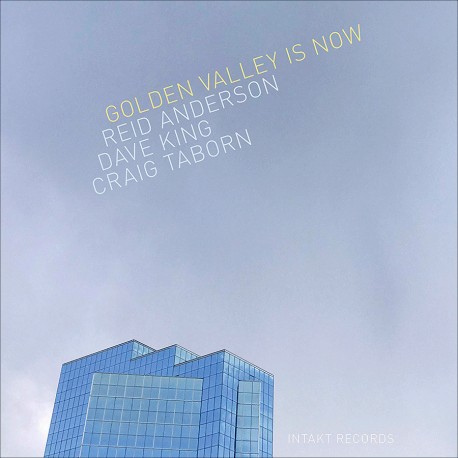 Golden Valley Is Now W/ R. Anderson & D. King