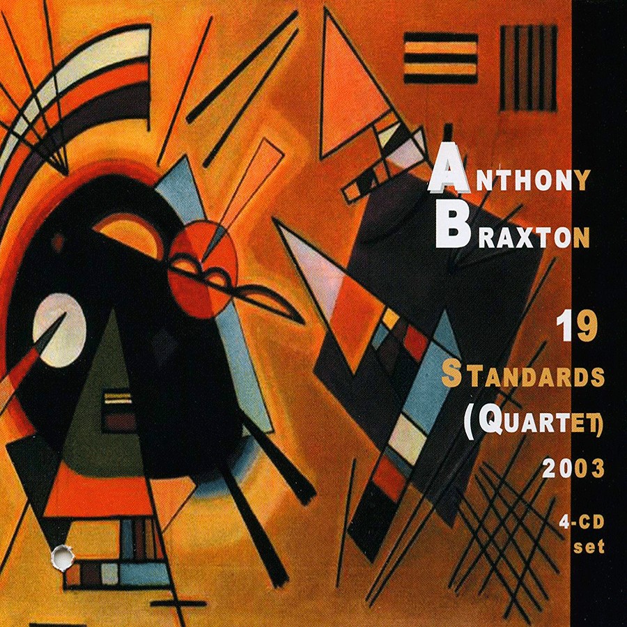 Anthony Braxton - 19 Standards (Quartet) 2003 - CD | JazzMessengers