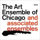 The Art Ensemble of Chicago + Associated Ensembles