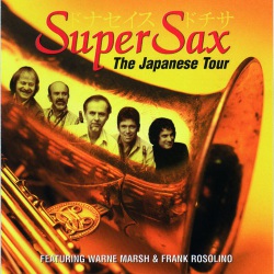 Supersax: the Japanese Tour Vol.1
