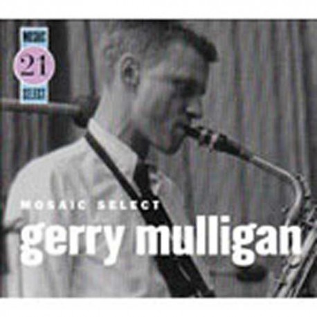 Mosaic Select: Gerry Mulligan - 1957 - 1958