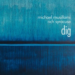 Dig - Music Inspired by and Dedicated to Bill Evan