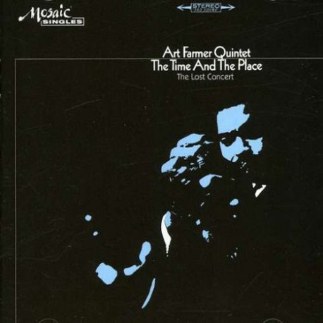 The Time and the Place - the Lost Concert