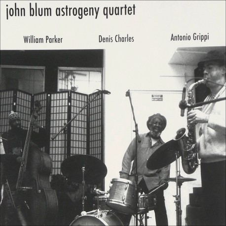 John Blum Astrogeny Quartet W/ William Parker