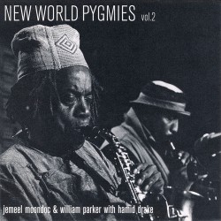 New World Pygmies Vol. 2 W/ W. Parker & H. Drake