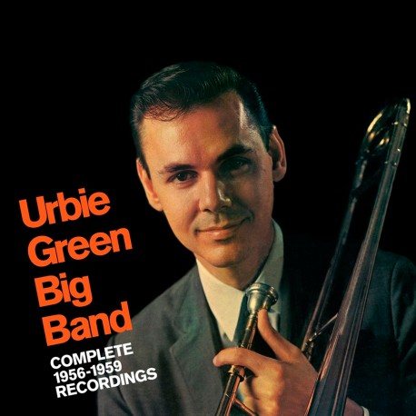 Urbie Green Big Band: Complete 56-59 Recordings