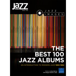 The Best 100 Jazz Albums of Modern Jazz 1953-1962