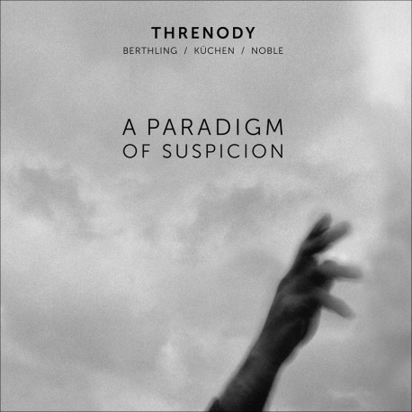 Threnody: A Pardigm of Suspicion