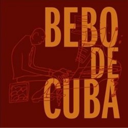 Bebo de Cuba (7CD + 2 DVD + Book)