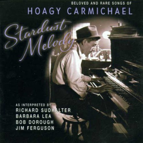 Beloved and Rare Songs of Hoagy Carmichael
