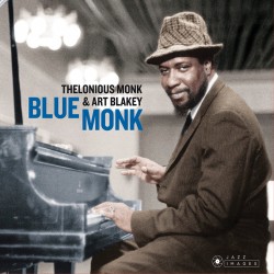 Blue Monk W/ Art Blakey