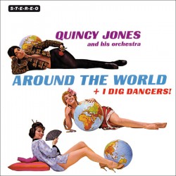 Around the World + I Dig Dancers ! + 4 Bonus