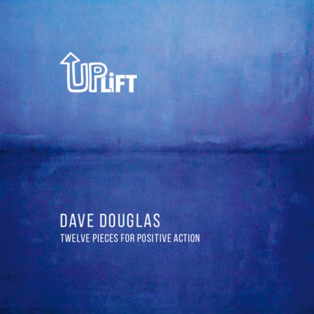 Uplift - Twelve Pieces For Positive Action