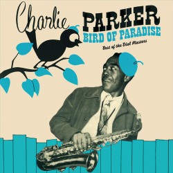 Bird of Paradise:Best of Dial Masters - Colored LP