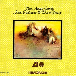 The Avant-Garde W/ Don Cherry (Mono Version)