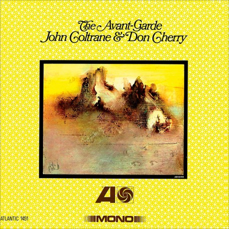 The Avant-Garde W/ Don Cherry (Mono Version)