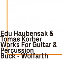 Works for Guitar & Percussion by Buck-Wolfarth