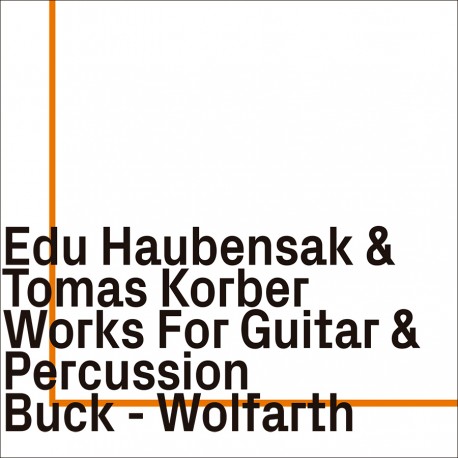 Works for Guitar & Percussion by Buck-Wolfarth