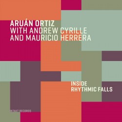 Inside Rhythmic Falls W/Andrew Cyrille