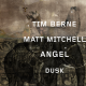 Angel Dusk W/ Matt Mitchell