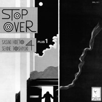 Quartet + 1 - Stop Over (45 RPM Gatefold)