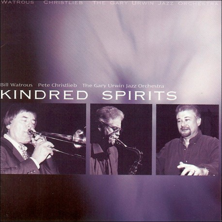Kindred Spirits with Gary Urwin Jazz Orchestra