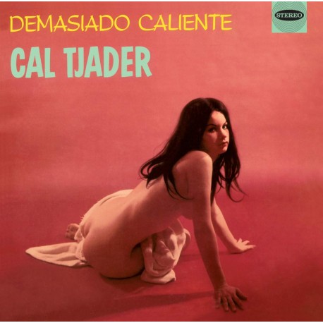 Demasiado Caliente + Tjader Goes Latin