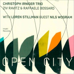 Open City W Loren Stillman & guest Nils Wogram