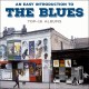 An Easy Introduction to the Blues (Box Set)