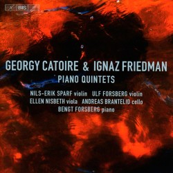 Catoire and Friedman - Piano Quintets