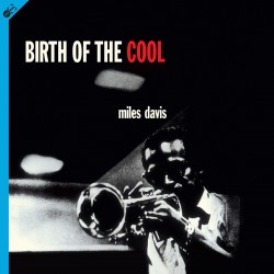 Birth of the Cool (CD Digipack Included)