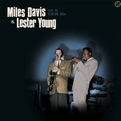 Live in Europe 1956 W/ Lester Young