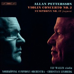 A. Pettersson - Violin Concerto & Symphony No.17
