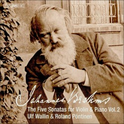 Brahms – The Five Sonatas for Violin & Piano, Vol.