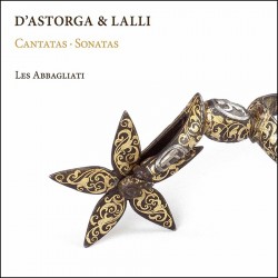 Bononcini/Scarlatti: D´Astorga & Lalli Cantatas…