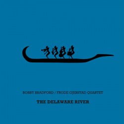 Delaware River w/Frode Gjerstad Quartet
