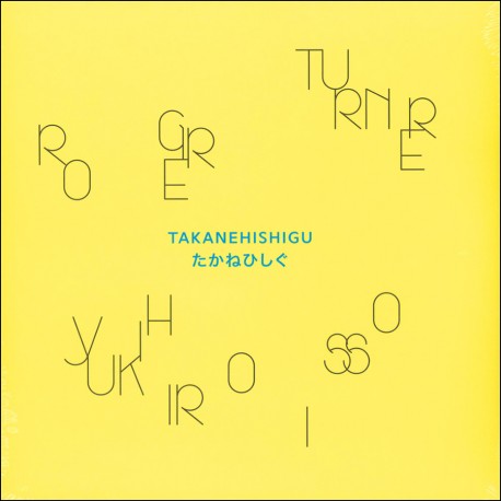 Takanehishigu w/ Yukihiro Isso
