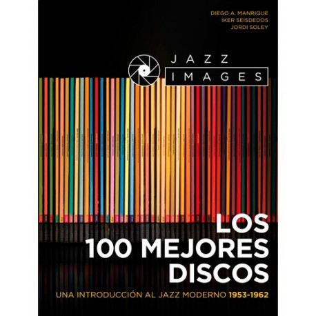 Los 100 Mejores Discos del Jazz Moderno: 1953-1962