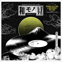 Wamono A to Z Vol. 1: Japanese Jazz Funk 1968-80