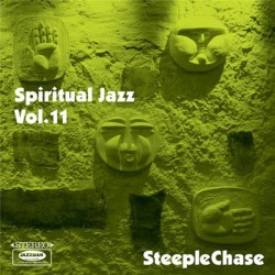 Spiritual Jazz Vol. 11: Steeplechase (Gatefold)