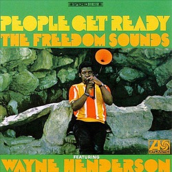 People Get Ready - the Freedom Sounds