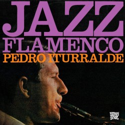 Jazz Flamenco Vols. 1 & 2 (feat. Paco de Lucia)