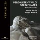 Pergolèse & Vivaldi: Stabat Mater pour deux castra