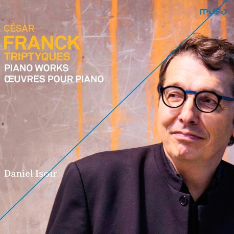 César Franck :Triptyques. Piano Works