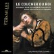 Le Coucher du Roi: Music for Louis XIV Chamber
