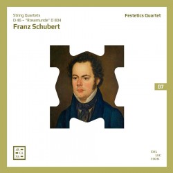 Schubert: String Quartets D 46 & Rosamunde D 804