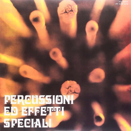 Percussioni Ed Effetti Speciali (Gatefold) + CD
