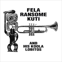 Fela Ransome Kuti & His Koola Lobitos (Clear LP)